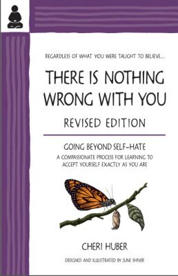 Обложка книги "В вас нет ничего неправильного: выходя за пределы ненависти к себе"