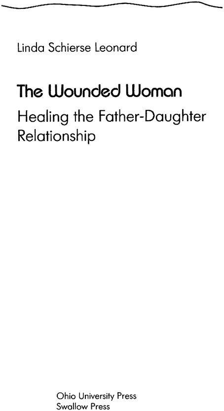 Обложка. Шиерз Леонард, "Эмоциональная женская травма. Исцеление детской травмы, полученной дочерью в отношениях с отцом"