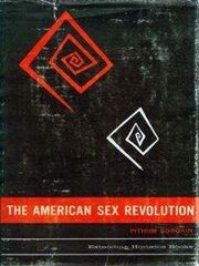 Американская сексуальная революция, Сорокин Питирим