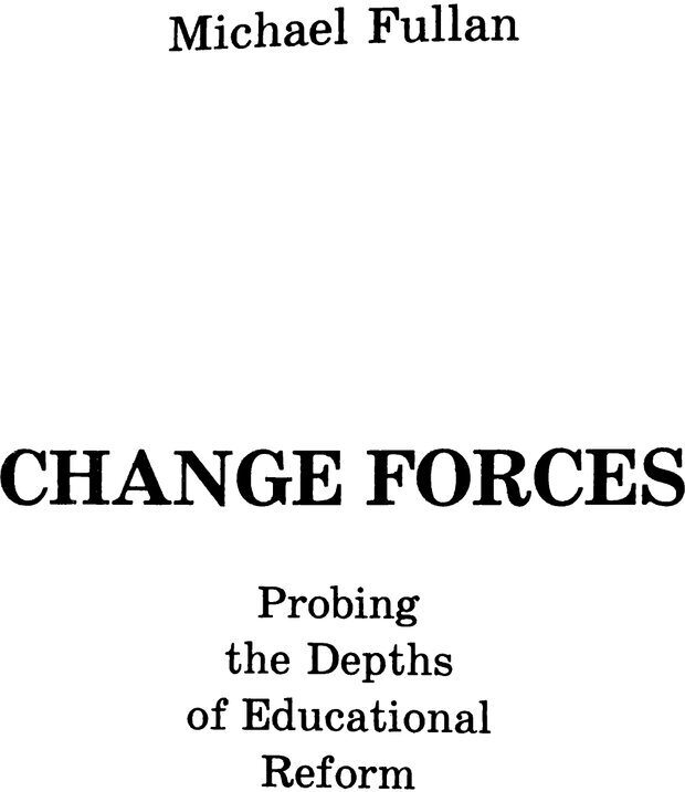 📖 PDF. СИЛИ ЗМІН: вимірювання глибини освітніх реформ. Фуллан  М. Страница 1. Читать онлайн pdf